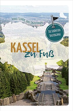 Reiseführer Kassel zu Fuß