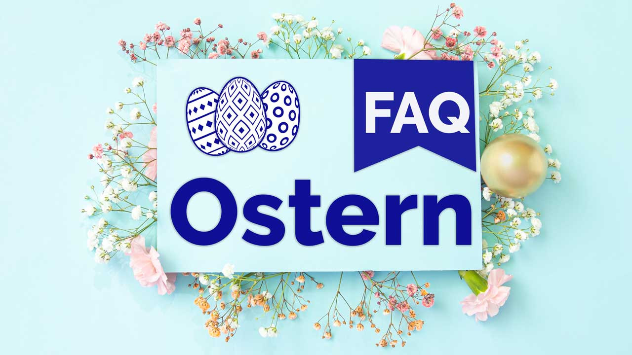 FAQ Ostern