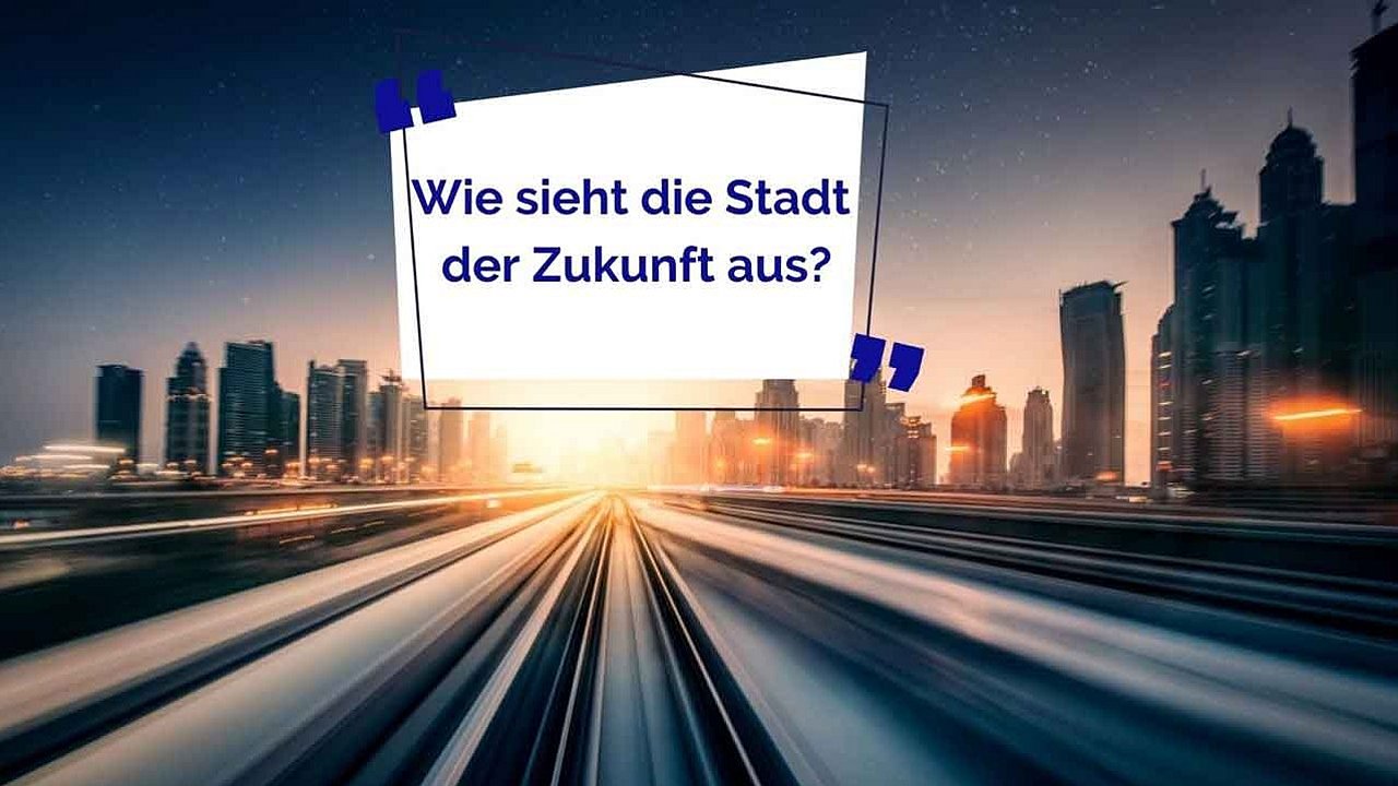 Stadt der Zukunft