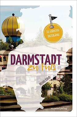 Reiseführer Darmstadt zu Fuß