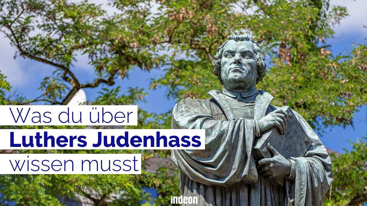 Warum hasste Martin Luther die Juden?