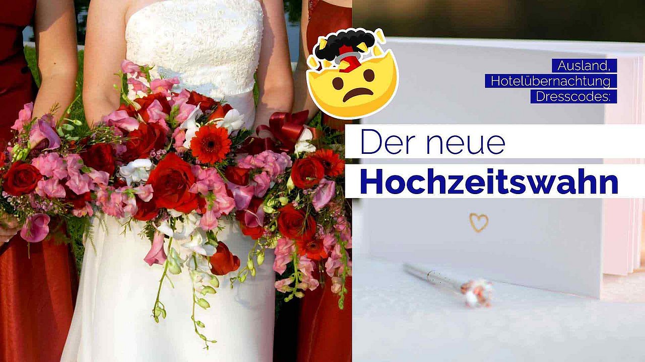 Ausland, Hotelübernachtung, Dresscodes: Der neue Hochzeitswahn