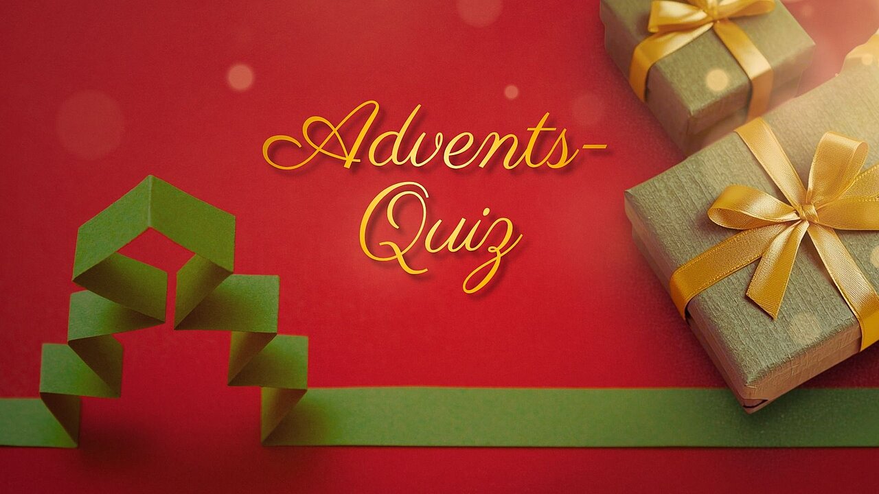 Grafik: Roter Grund, darauf ein Weihnachtsbaum und 3 Geschenke. Dazu der Text: Advents-Quiz
