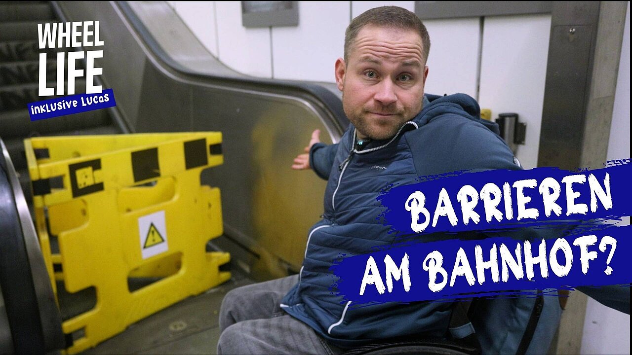 Wheel Life: Barrierefrei am Bahnhof?