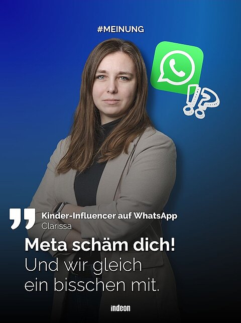 Zu sehen ist die Redakteurin Clarissa Weber. Sie blickt seitlich gedreht in die Kamera. Zu lesen ist der Schriftzug: Meta Schäm dich. Auch ein WhatsApp Symbol ist abgebildet