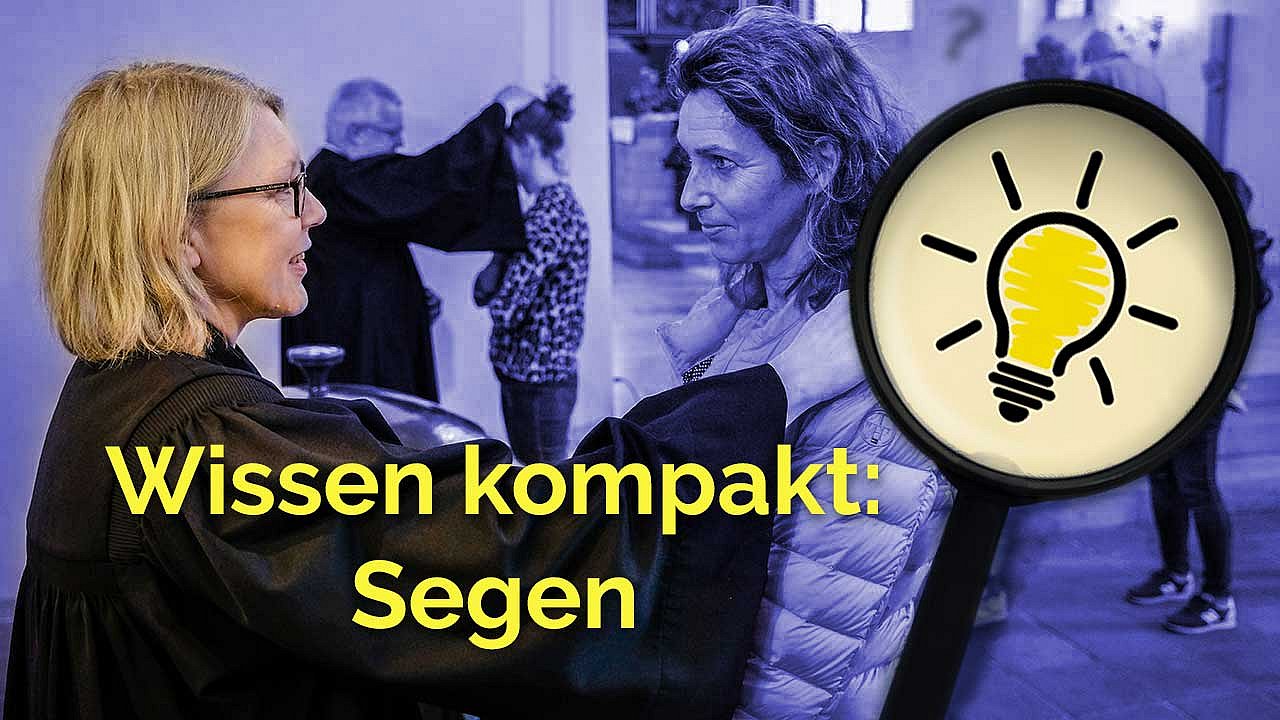 Wissen rund um den Segen