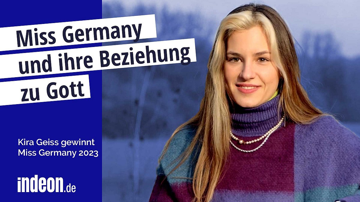 „Miss-Germany“ Kira studiert Theologie und glaubt an Gott