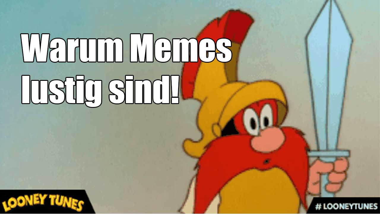 Memes - eine Mischung aus bekanntem Bild & lustigem Text