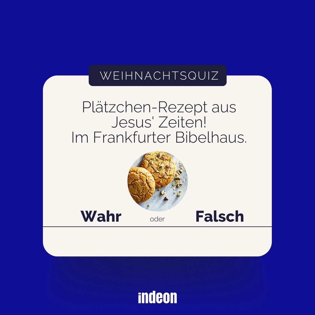 Weihnachtsquiz: Plätzchen-Rezept aus Jesus' Zeiten! Im Frankfurter Bibelhaus.