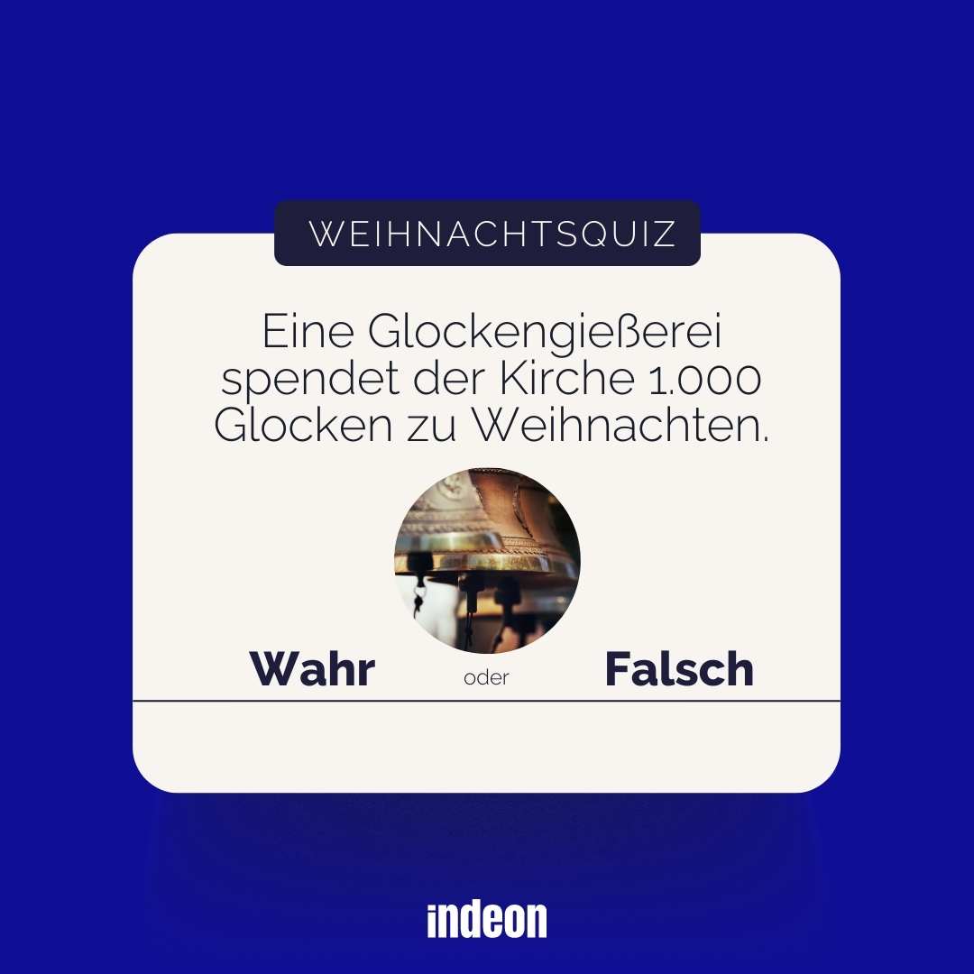 Weihnachtsquiz: Eine Glockengießerei spendet der Kirche 1.000 Glocken zu Weihnachten.