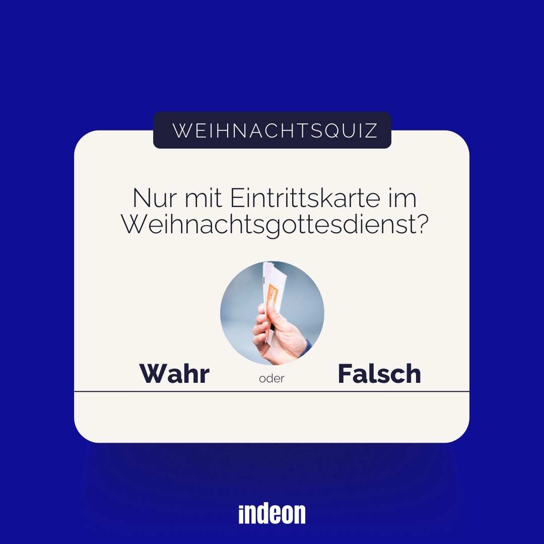 Wahr oder falsch: Nur mit Eintrittskarte in den Weihnachtsgottesdienst?