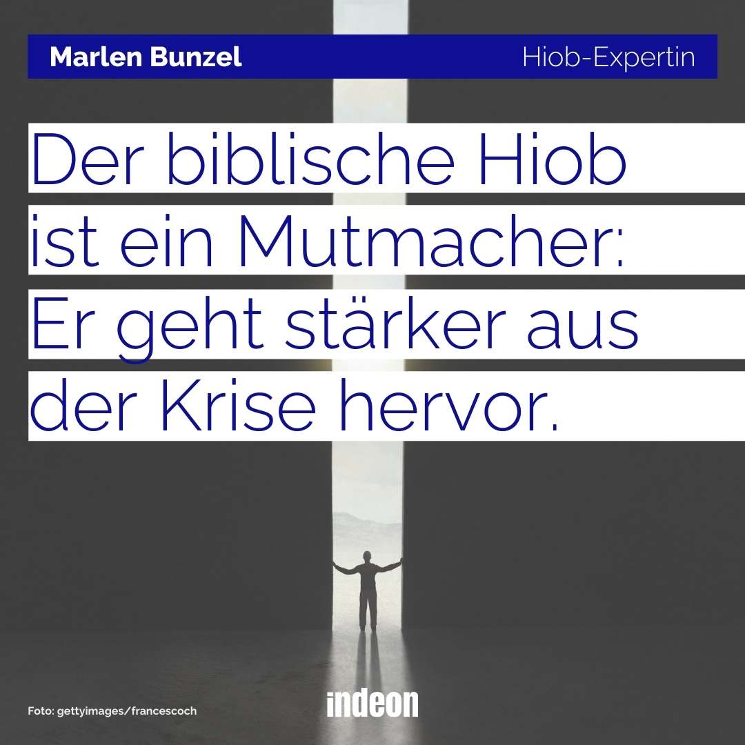 Der biblische Hiob: Ein Mutmacher