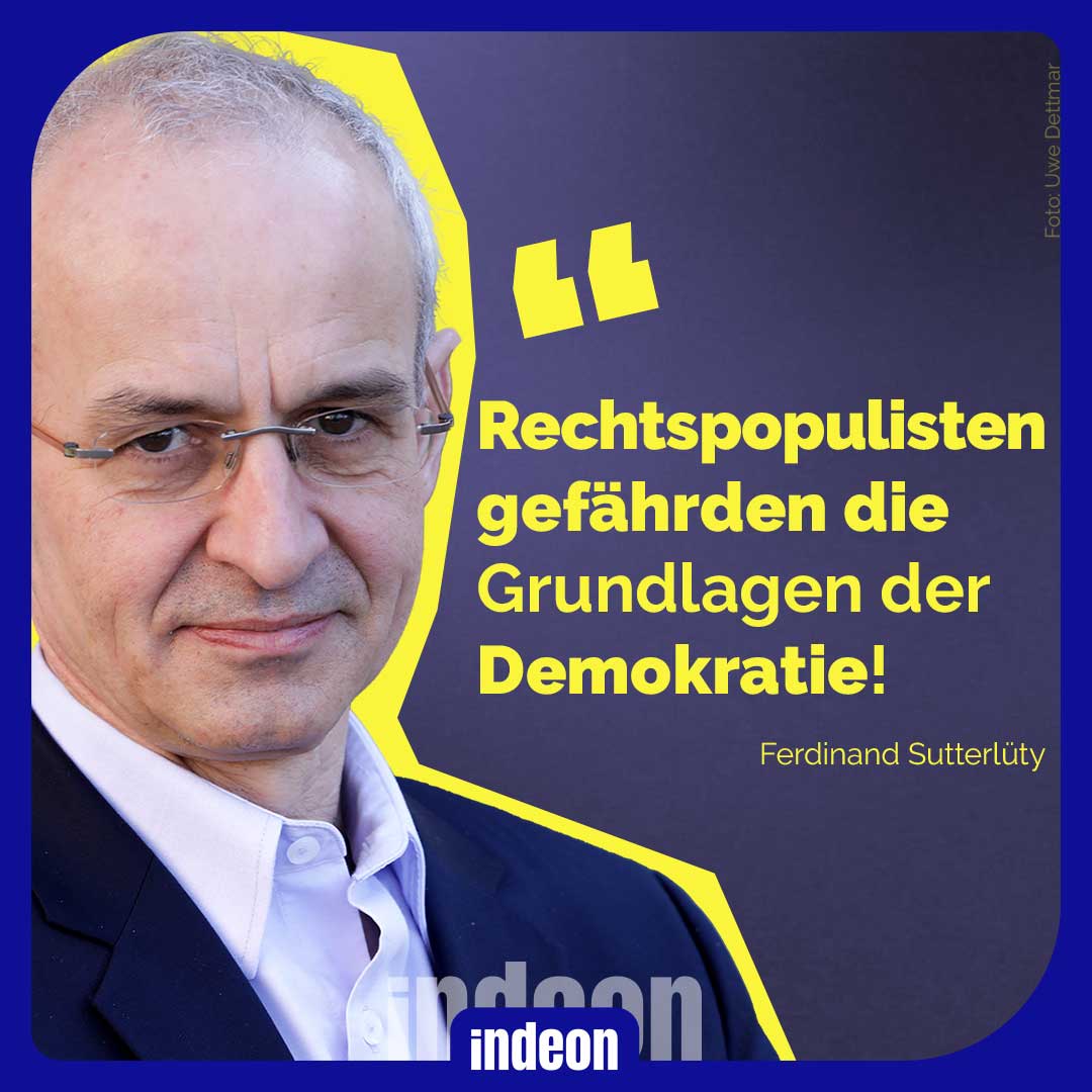 „Rechtspopulisten gefährden die Grundlagen der Demokratie.“